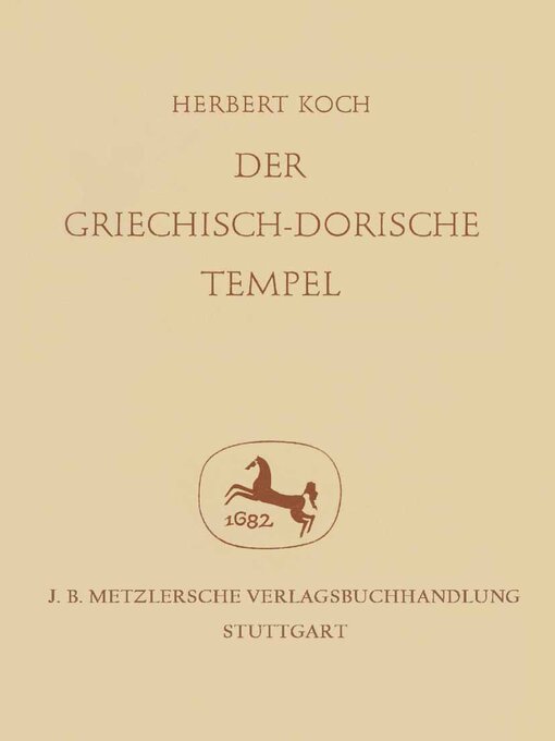 Title details for Der Griechisch-Dorische Tempel by Herbert Koch - Available